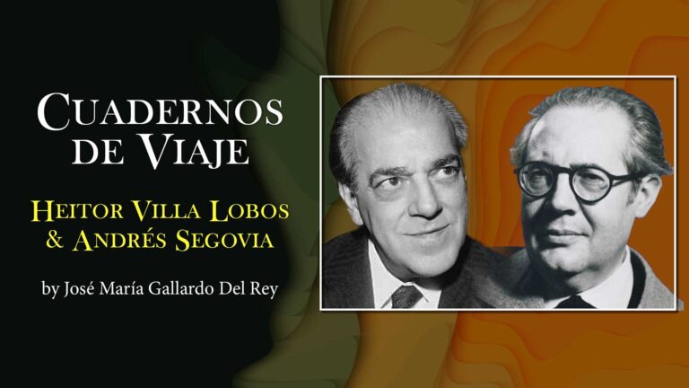 Heitor Villa Lobos & Andrés Segovia